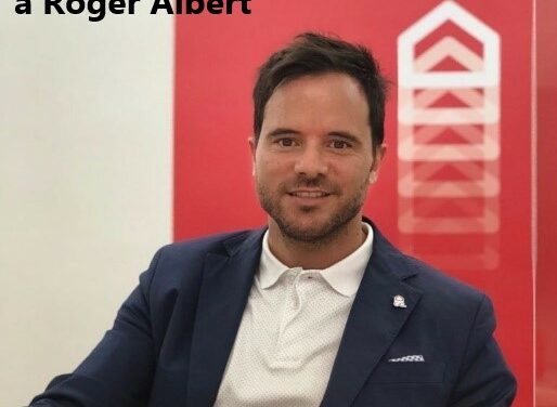 Roger Albert, de Comprarcasa STYLEHOUSE: “Trabajamos con las personas y no con las propiedades”